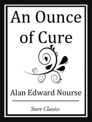 cover image of An Ounce of Cure